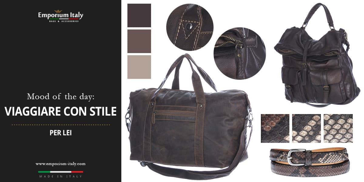Moodboard: Viaggiare con stile - Borsa da viaggio, borsa zaino e cintura in vera pelle